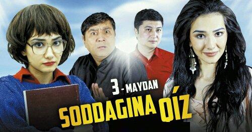 "SODDAGINA QIZ" YANGI O'ZBEK KINO (2013)