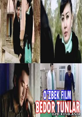 Bedor Tunlar {Yangi Uzbek Film} 2013